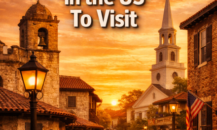 11 Of The Oldenst Towns in the US To visit