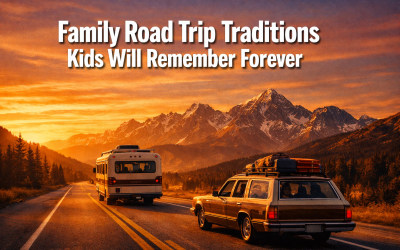 18 Family Road Trip Traditions Kids Will Remember Forever