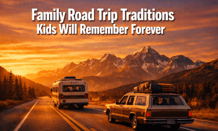 18 Family Road Trip Traditions Kids Will Remember Forever