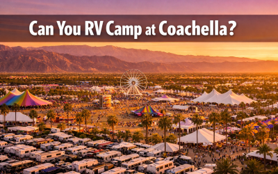 Can you RV camp at Coachella?