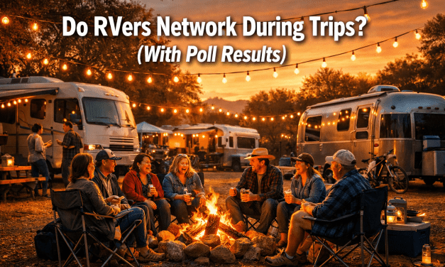 Do RVers Network During Trips? (With Poll Results)