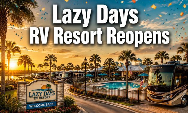 Lazy Days RV Resort Reopens